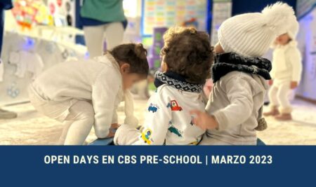 Open Days CBS Pre-School – Jornadas de Puertas Abiertas Centro de Educación Infantil en inglés
